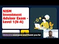 Introduction to NISM Investment Adviser Exam Level 1 (X-A) | Road map to become a Financial Planner