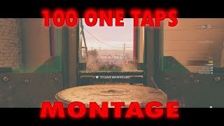 100 ONE TAPS - Rainbow Six Siege 600 subs special