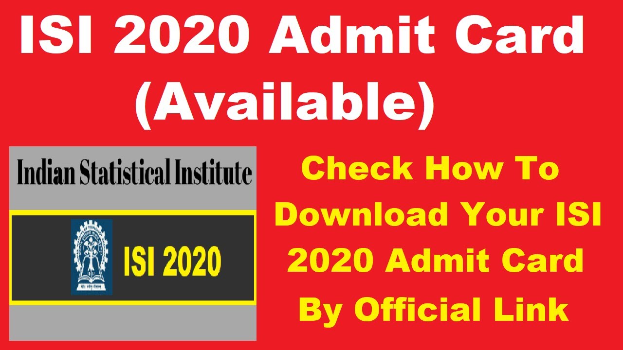 ISI 2020 Admit Card (Released) - Check How to Download Indian ...