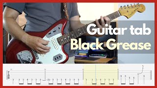The Black Angels - Black Grease (Guitar cover with tabs)