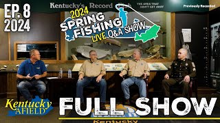 February 24th, 2024 Full Show - Spring Fishing Live Q&A Show by Kentucky Afield 1,190 views 1 month ago 56 minutes