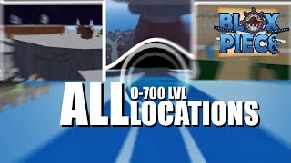 All Level Locations (0-700 lvl) Blox Piece