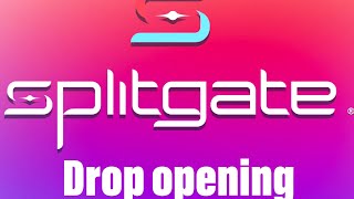 Splitgate drop opening