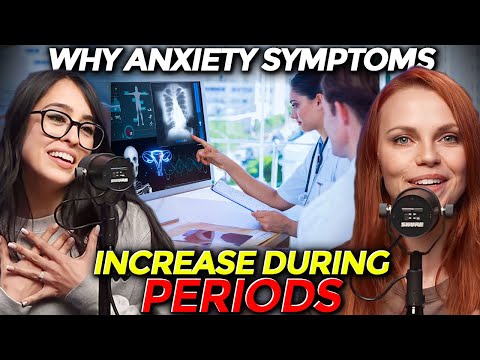 Why Anxiety Symptoms Increase On Your Period ANXIETY RECOVERY by Shaan Kassam