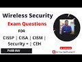 Master Wireless Security for CISSP, CISA & CISM Exams 🔐
