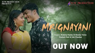 MRIGNAYANI - NEW CG SONG | Rishiraj Pandey & Monika Verma | Neelesh Patel & Ishi Chauhan