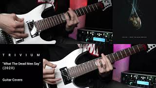 Trivium / What The Dead Men Say (Guitar Cover)