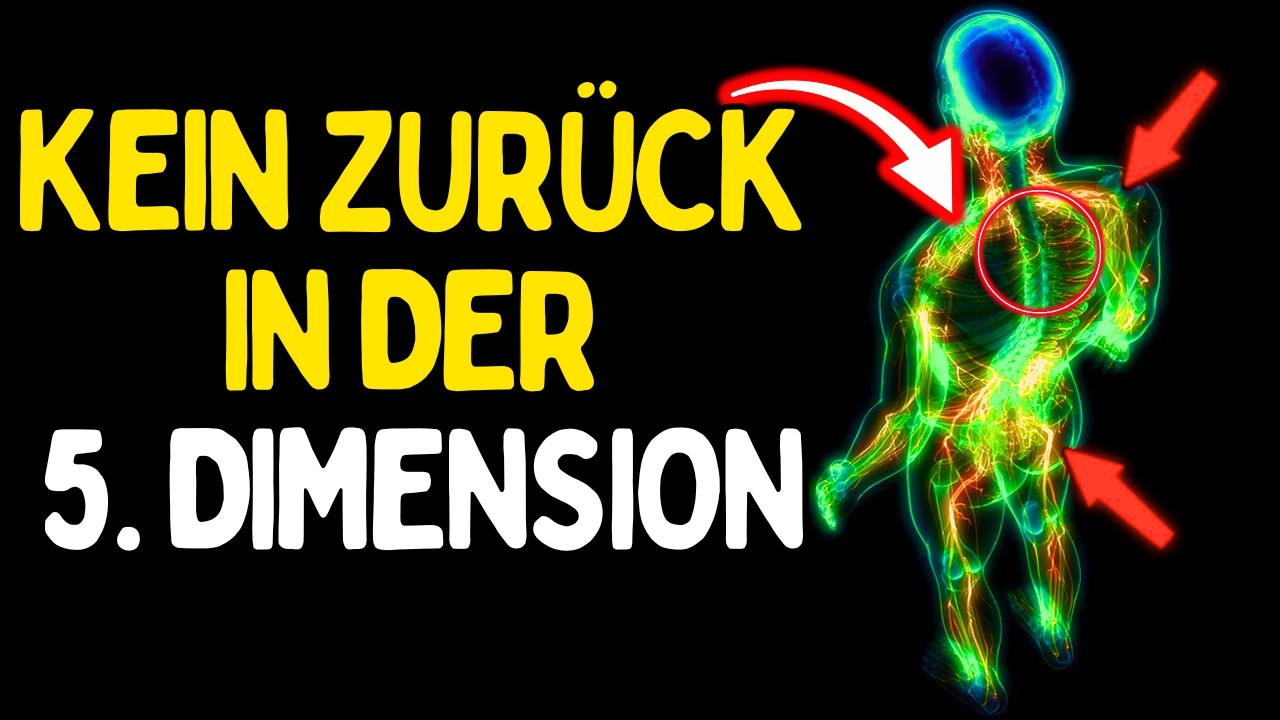 7 Dinge, Die NIE Wieder Zurückkehren Nach Der 5. DIMENSION