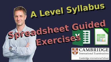 AS/A Level - 9626 - Spreadsheet Guided Exercises - Libre Calc and Excel