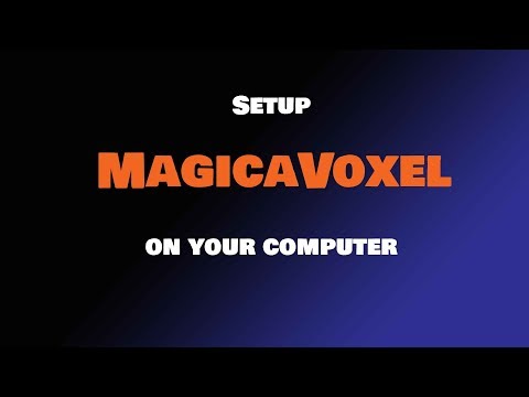 Setup Computer - Install MagicaVoxel