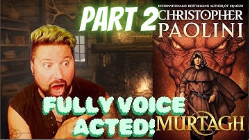 Murtagh Fully Voice Acted Audiobook Part 2