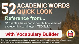 52 Academic Words Quick Look Words Ref from "Four billion years of evolution in six minutes, TED"