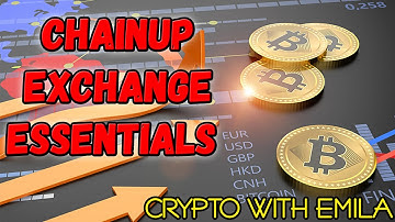 ChainUp Exchange Essentials | Crypto with Emila