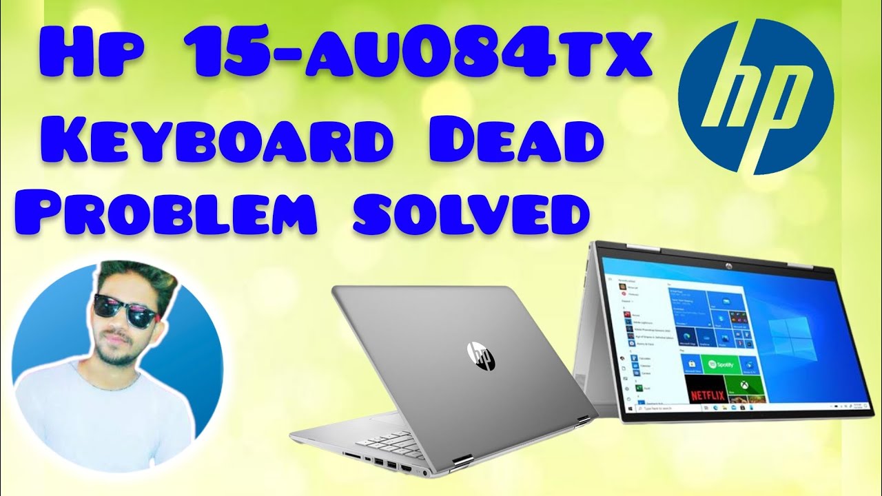 Hp 15-AU084TX Keyboard Dead Problem Solved - YouTube