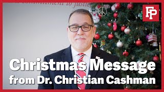 A Christmas Greeting from President Cashman
