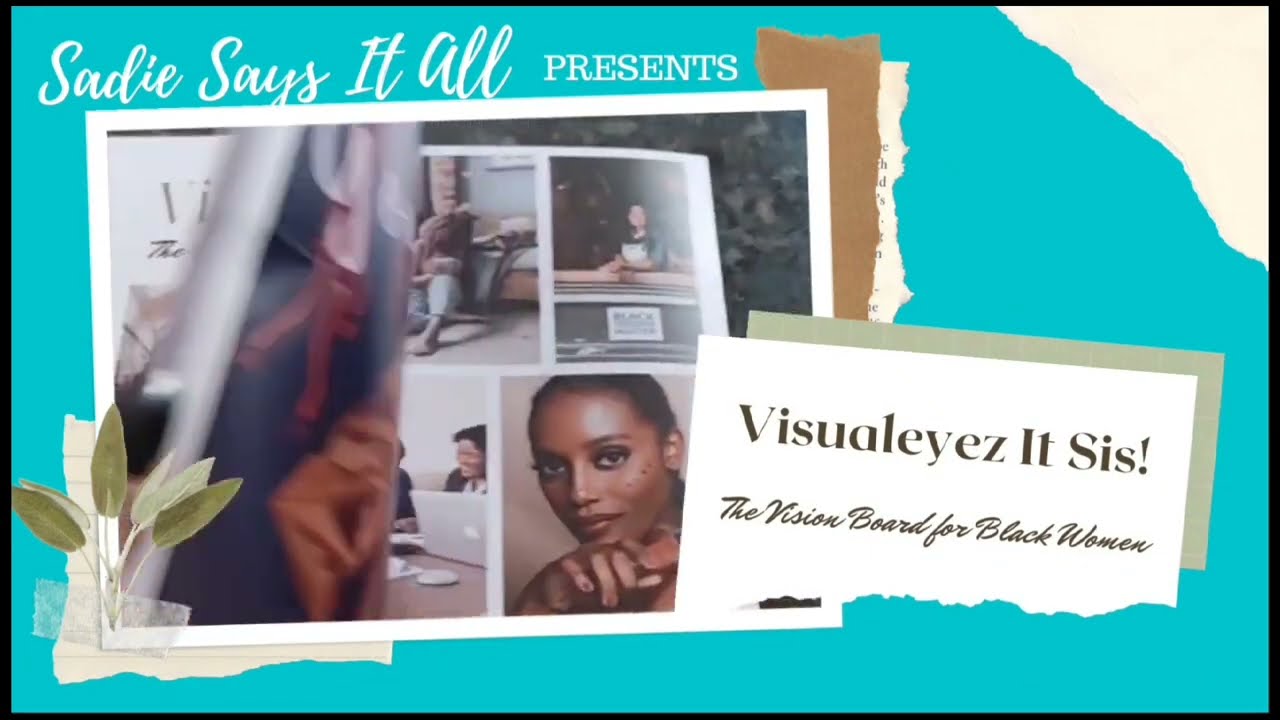 Visualeyez It Sis! The Vision Board Book for Black Women 