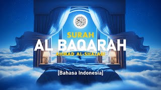 Download Lagu Surah Al Baqarah - Ahmad Al-Shalabi [ 002 ] I Bacaan Quran Merdu MP3