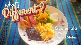 Whats Different About Guatemala VS the USA?
