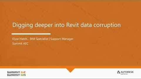 Digging deeper into Revit data corruption