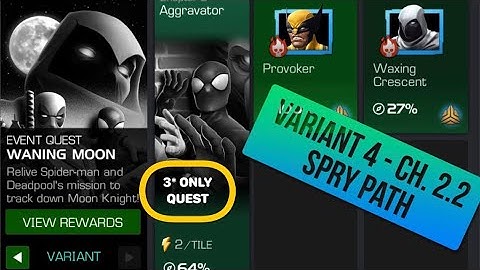 Variant #4 Ch. 2.2 - vs Spider-Man (classic & stealth), NC, Quake, Ultron, Spidergwen, Moon Knight