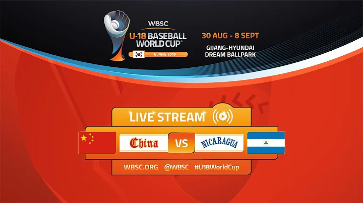 China v Nicaragua - U-18 Baseball World Cup 2019 - Opening Round - DayDayNews