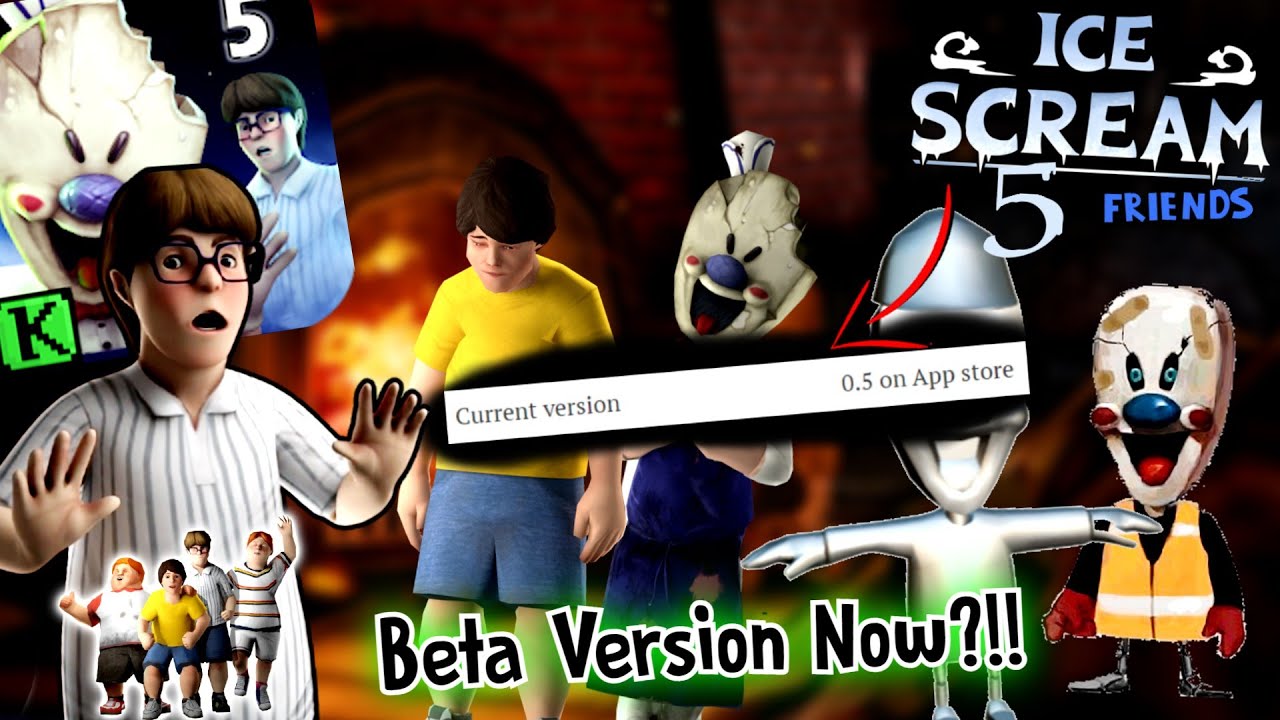 What Is Beta Version Number Of ICE SCREAM 5: FRIENDS Now?!😱🤩🔥| ICE SCREAM 5 BETA VERSION |KEPLERIANS