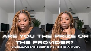 Men are here to serve YOU— Vetting 101: STOP CHASING MEN