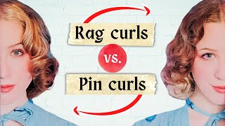 Pin Curls vs. Rag Curls! //DIY Curl Tutorial for Vintage Hair