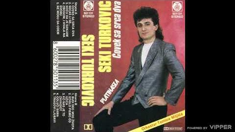Seki Turkovic - Zbogom i hvala na svemu - (Audio 1989)