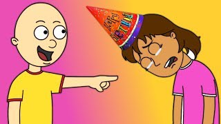 Caillou Misbehaves at Doras Birthday Party