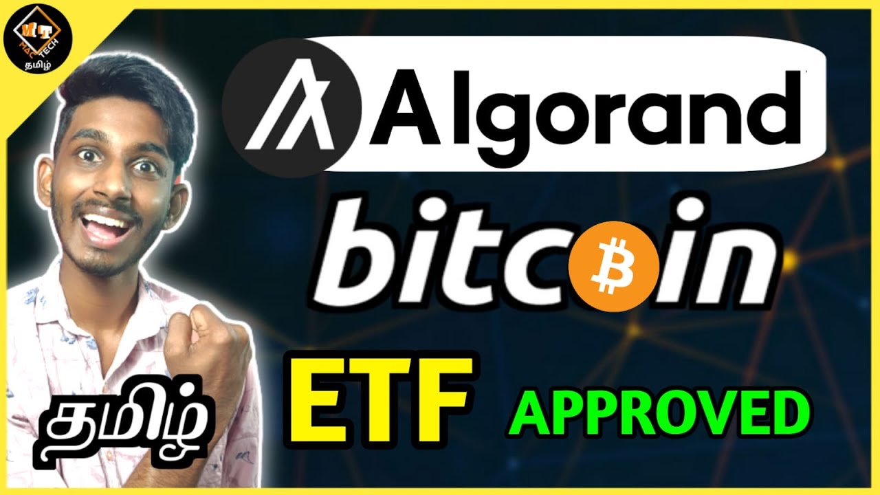 Algorand (ALGO) Is The Next Solana? Bitcoin ETF Approved!!! Bitcoin $70K? Mac Tech Tamil