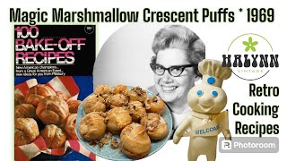 Pillsbury Bake-off #20 1969 * Magic Marshmallow Crescent Puffs