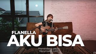 AKU BISA - FLANELLA | TAMI AULIA