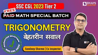 Best Trigonometry Questions for CGL CHSL 2023 Mains | Math with Sandeep Sir I Most Expected