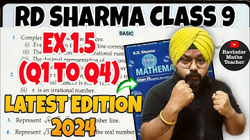 RD Sharma (2024) Class 9 Maths Chapter 1 Number System Exercise 1.5 Q1 to Q4 | RD SHARMA CLASS 9
