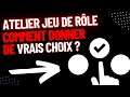 Proposer de vrais choix en jeu de rle  atelier jdr