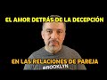 ¿Por qué mi pareja me decepciona?, ¿cómo puede haber amor en eso?