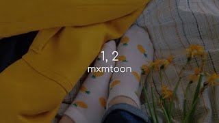 1, 2 - mxmtoon (lyrics)