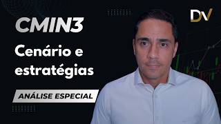 CSN Mineração (CMIN3) - Cenário e estratégias para curto a médio prazo | Análise Especial