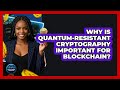 Quantum-Resistant Cryptography: Securing Blockchain in the Quantum Era 🔐