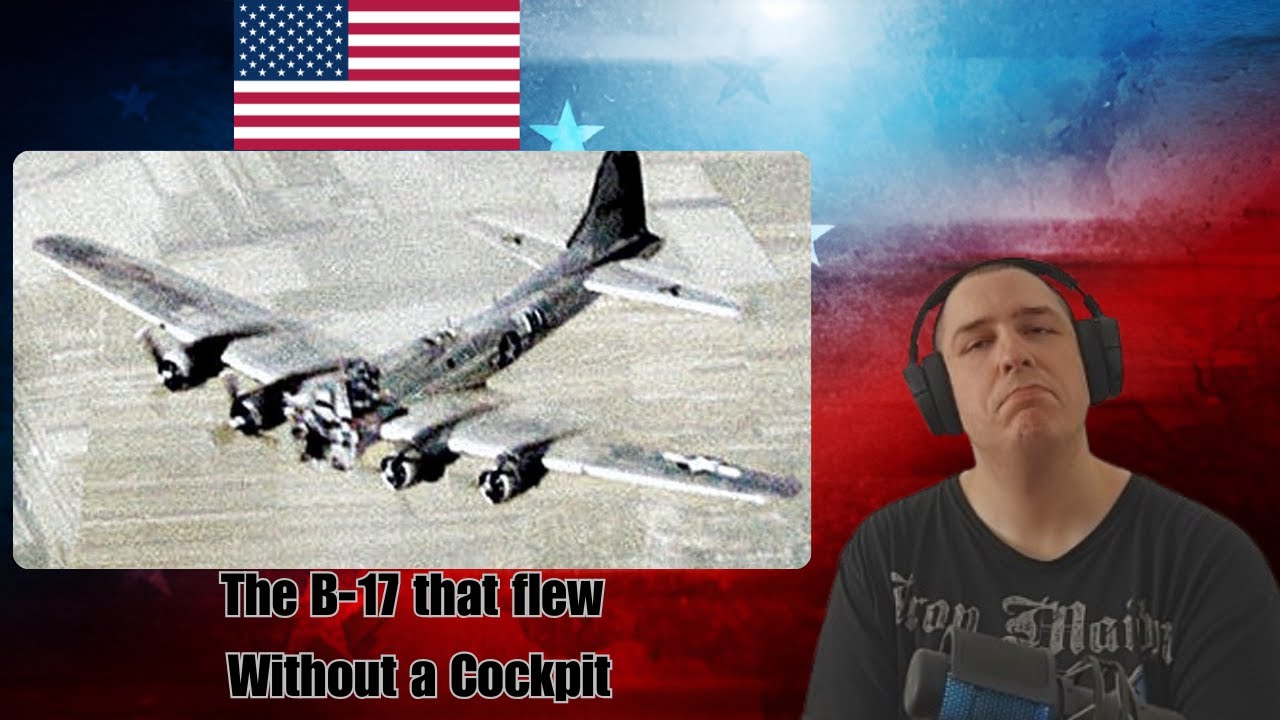 Frenchman Reacts To The B-17 that flew Without a Cockpit - FlakAlley
