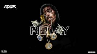 Famous Dex : Relay (Official Exclusive Audio)