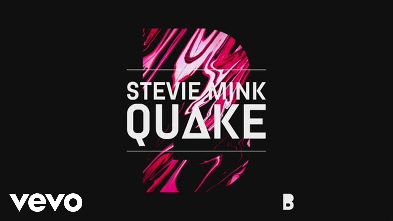 Watch Stevie Mink - Quake (Audio) on YouTube Watch Stevie Mink - Quake (Audio) on YouTube
