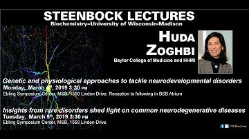 Huda Zoghbi: Steenbock Lecture 1