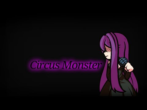 🎶Circus Monster but sing Yuri Friday Night funkin🎶