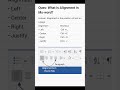 MS Word Alignments Explained in 5 Seconds  | Left, Center, Right, Justify | Shortcut Keys
