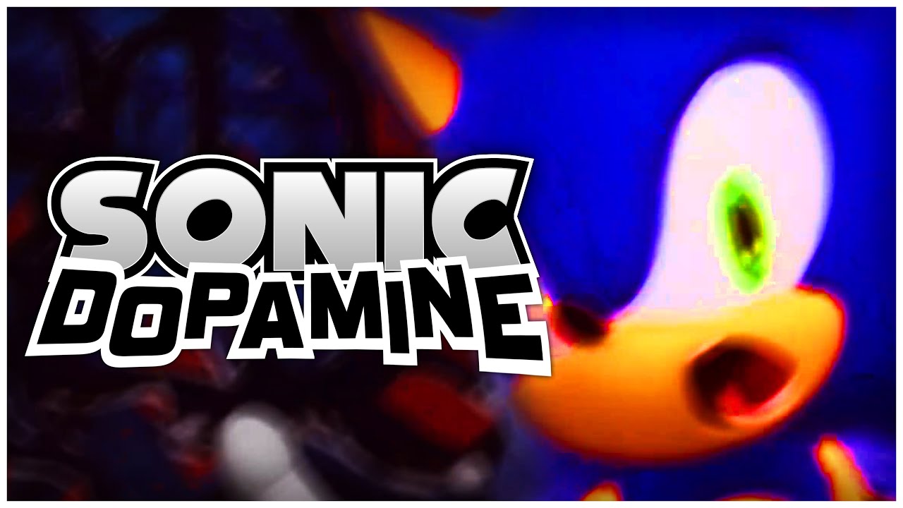 Sonic Mods Give me Dopamine