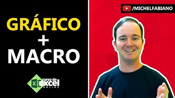 Como fazer gráfico com Macro no Excel