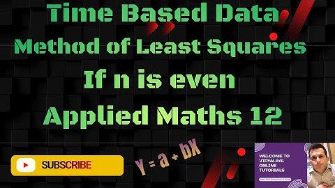 Time - Based Data | Class 12 Applied Maths | Method of Least Squares | CBSE Handbook 2025-26
