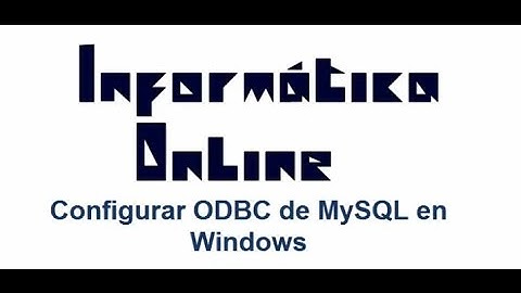 Configurar ODBC de MySQL en Windows 7 - (Actualizado)